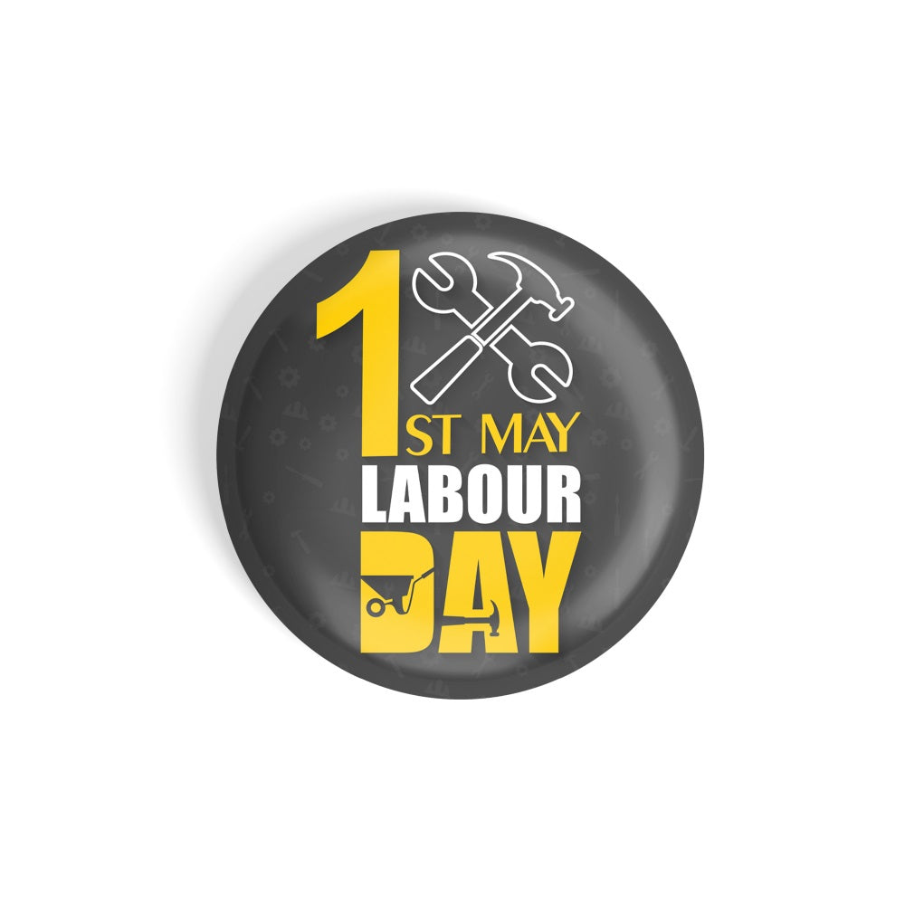 dhcrafts Round Fridge Magnet Grey Labour's Day 1st May D1 Glossy Finish Design Pack of 1 (58 mm)